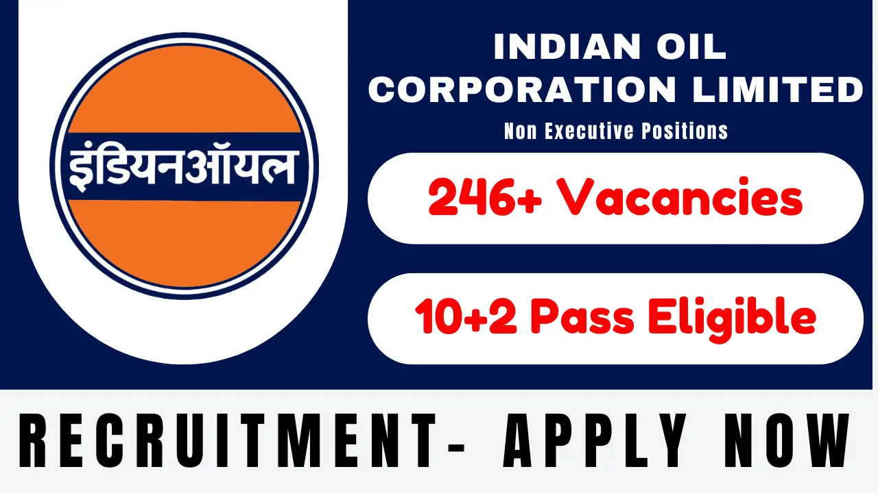 IOCL Non Executives Positions Recruitment